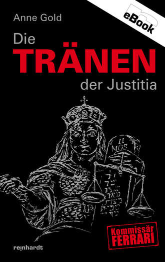 Anne  Gold. Die Tr?nen der Justitia