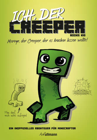 Books Kid. Ich, der Creeper