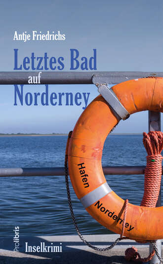 Antje  Friedrichs. Letztes Bad auf Norderney