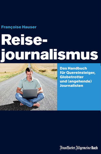 Fran?oise Hauser. Reisejournalismus