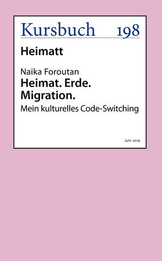 Naika  Foroutan. Heimat. Erde. Migration.