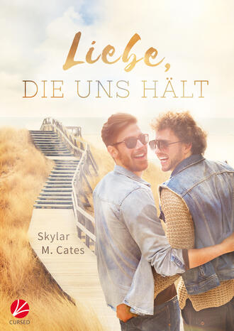 Skylar M.  Cates. Liebe, die uns h?lt