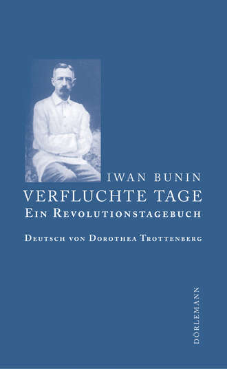 Iwan Bunin. Verfluchte Tage