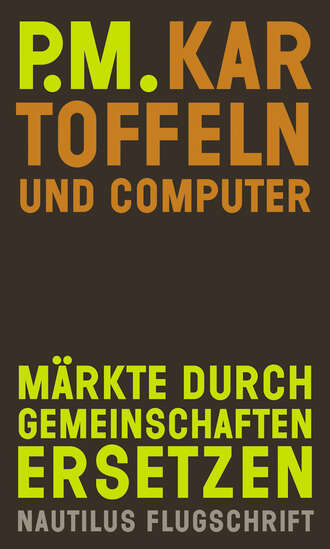 P.M.. Kartoffeln und Computer