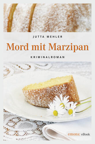 Jutta  Mehler. Mord mit Marzipan