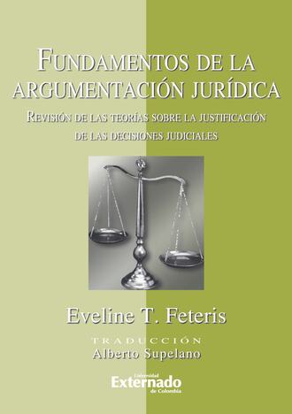 Eveline Feteris. Fundamentos de la Argumentaci?n Jur?dica. Revisi?n  de las Teor?as Sobre la Justificaci?n de las decisiones judiciales