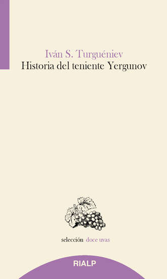 Ivan Turgueniev. Historia del teniente Yergunov