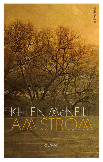 Killen  McNeill. Am Strom (eBook)