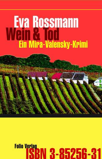 Eva  Rossmann. Wein und Tod