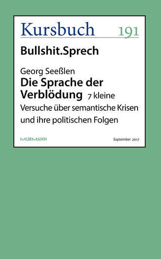 Georg See?len. Die Sprache der Verbl?dung