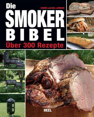 Bill  Jamison. Die Smoker-Bibel