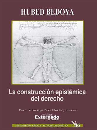 Hubed Bedoya. La construcci?n epist?mica del derecho