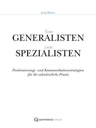 Jorg  Ritter. Vom Generalisten zum Spezialisten