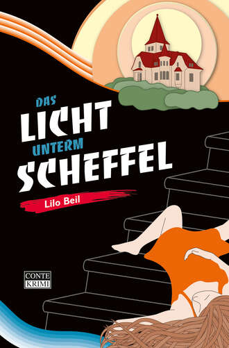 Lilo  Beil. Das Licht unterm Scheffel