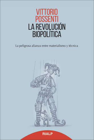 Vittorio Possenti. La revoluci?n biopolitica