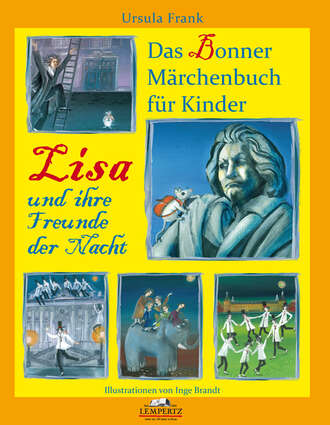 Ursula  Frank. Lisa und ihre Freunde der Nacht