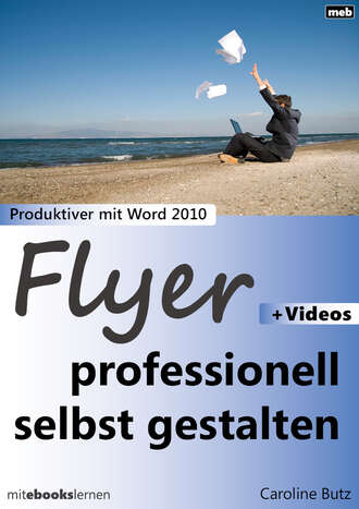 Caroline  Butz. Flyer professionell selbst gestalten