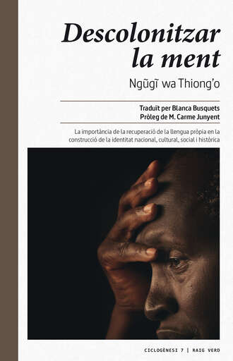 Ngugi wa Thiong'o. Descolonitzar la ment