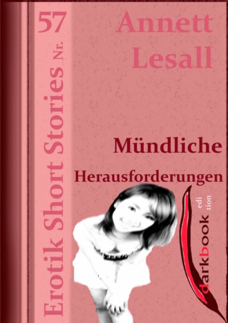 Annett Lesall. M?ndliche Herausforderungen