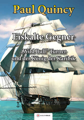 Paul  Quincy. Eiskalte Gegner