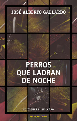 Jos? Alberto Gallardo. Perros que ladran de noche