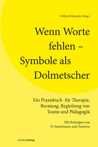 Группа авторов. Wenn Worte fehlen – Symbole als Dolmetscher