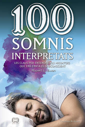 Rupert L. Swan. 100 somnis interpretats