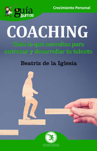 Beatriz De la Iglesia Casado. Gu?aBurros: Coaching