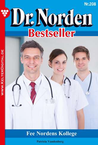 Patricia Vandenberg. Dr. Norden Bestseller 208 – Arztroman