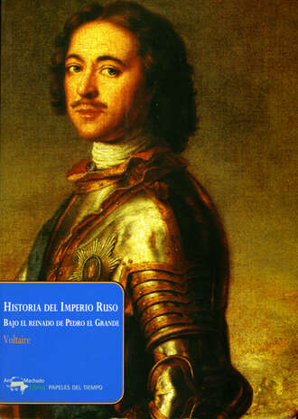 Voltaire. Historia del Imperio Ruso