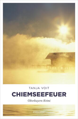 Tanja Voit. Chiemseefeuer