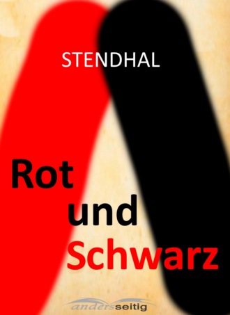 Стендаль. Rot und Schwarz