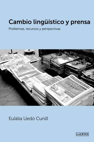 Eul?lia Lled? Cunill. Cambio ling??stico y prensa