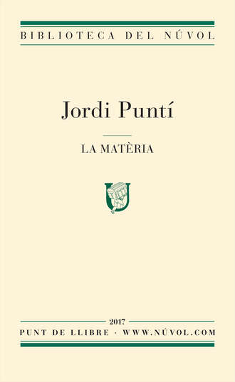 Jordi Punti. La mat?ria