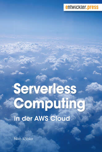 Niko K?bler. Serverless Computing in der AWS Cloud