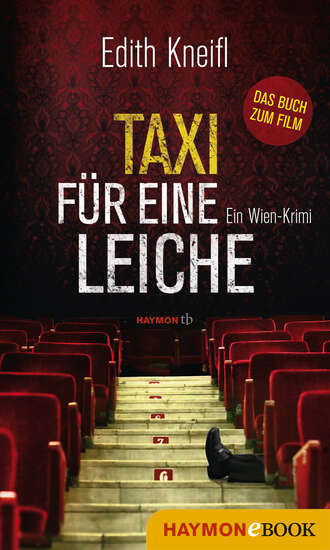 Edith  Kneifl. Taxi f?r eine Leiche