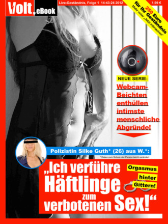 Suzy Deborah  Hirsch. Ich verf?hre H?ftlinge zum verbotenen Sex!