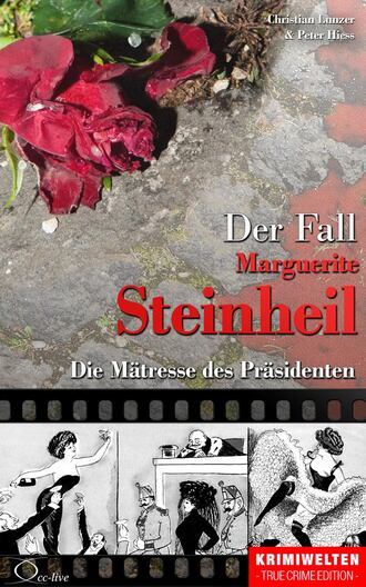 Peter  Hiess. Der Fall Marguerite Steinheil