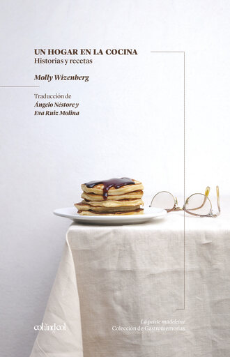 Molly  Wizenberg. Un hogar en la cocina