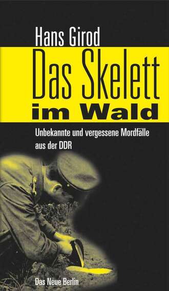 Hans  Girod. Das Skelett im Wald