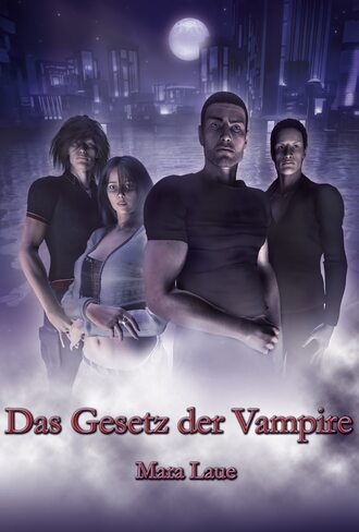 Mara  Laue. Das Gesetz der Vampire