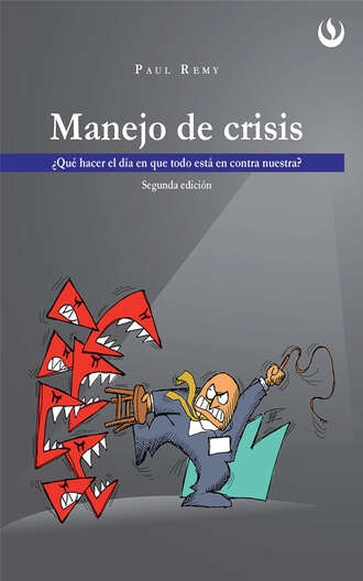 Paul Remy. Manejo de crisis