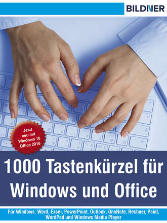 Marion Fischl. 1000 Tastenk?rzel f?r Windows und Office