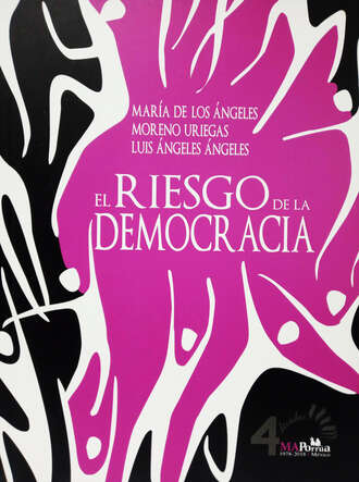 Mar?a de los ?ngeles Moreno Uriegas. El riesgo de la democracia