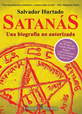 Salvador Hurtado. Satan?s