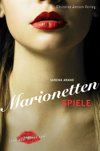 Serena  Arand. Marionettenspiele