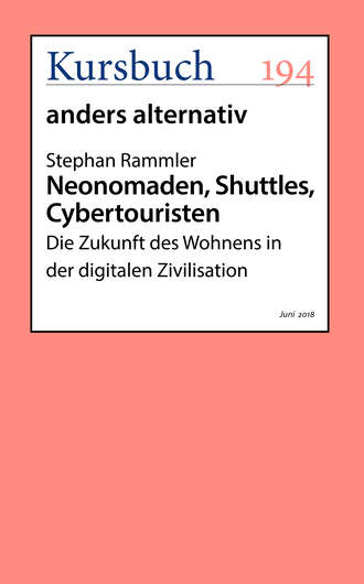 Stephan  Rammler. Neonomaden, Shuttles, Cybertouristen