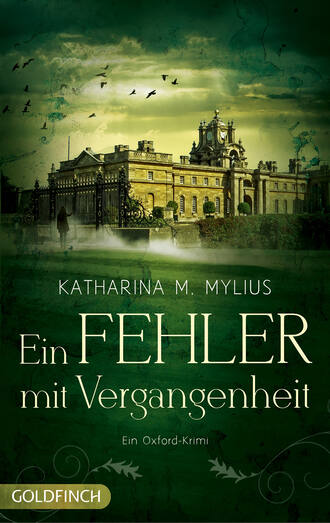 Katharina M.  Mylius. Ein Fehler mit Vergangenheit