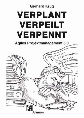 Gerhard Krug. Verplant Verpeilt Verpennt