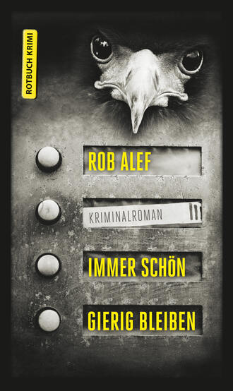 Rob  Alef. Immer sch?n gierig bleiben